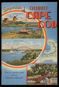 "Souvenir of Quaint Cape Cod, land of pilgrim fame and seafaring memories"