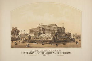 Horticultural Hall, Centennial International Exhibition, 1876