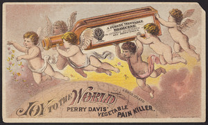 Trade card for Perry Davis' Vegetable Pain Killer, Perry Davis & Son, Providence, Rhode Island, undated