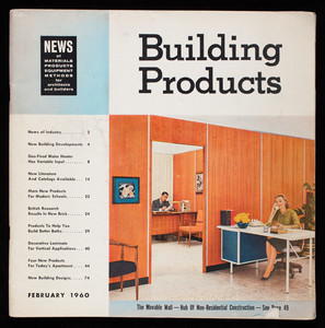 Building products, architect builder edition, volume 6, number 2, February 1960, Hudson Publishing Co., Number One First Street, Los Altos, California