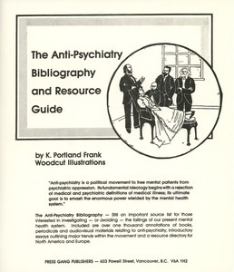 The Anti-psychiatry bibliography and resource guide
