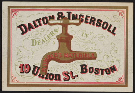 Trade card for Dalton & Ingersoll, dealers in plumber's materials, 19 Union Street, Boston, Mass., undated