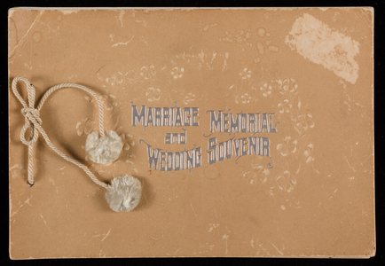 Marriage memorial and wedding souvenir with marriage ceremony and certificate, arranged and published by Rev. Salem D. Towne, Bangor, Maine