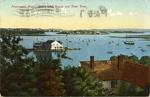 Annisquam, Mass., Yacht Club house and river view
