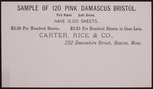 Sample card for 120 Pink Damascus Bristol, Carter, Rice & Co., 252 Devonshire Street, Boston, Mass., undated