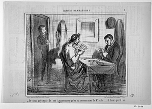 Je viens prévenir le roi Agamemnon qu'on va commencer le 4e acte..... il faut qu'il se dépêche, sans cela il sera mis à l'amende.