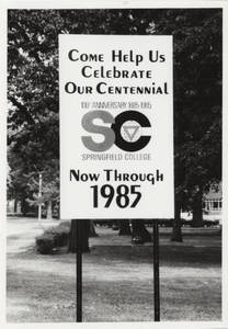 A Centennial Celebration sign at Springfield College, ca. 1985