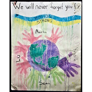 "We will never forget you" poster from the Copley Square Memorial