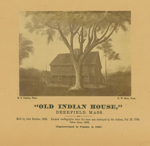 Old Indian House, Deerfield, Mass., 1848