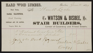 Billhead for Watson & Bisbee, Dr., stair builders, corner of Causeway and Friend Streets, Boston, Mass., dated June 18, 1879