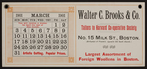 Advertising blotter for Walter C. Brooks & Co., tailors to Harvard Co-operative Society, No. 15 Milk Street, Boston, Mass., March, 1901