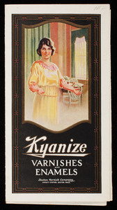 Brochure for Kyanize Varnishes and Enamels, Boston Varnish Company, Everett Station, Boston, Mass.