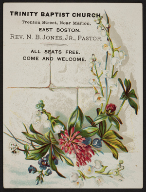 Trade card for the Trinity Baptist Church, Trenton Street near Marion, East Boston, Mass., undated