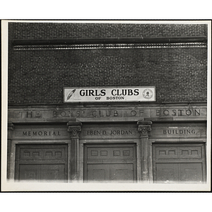 Girls Clubs of Boston sign above the entrance to the Eben D. Jordan Memorial Building