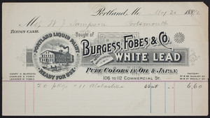 Billhead for Burgess, Fobes & Co., manufacturers of white lead, pure colors in oil & Japan, 106 to 112 Commercial Street, Portland Maine, dated May 30, 1892