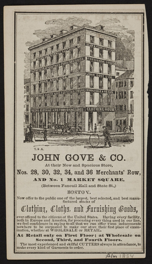 Advertisement for John Gove & Co., clothing, cloths, and furnishing goods, Nos. 28, 30, 32, 34, and 36 Merchants' Row and 1 Market Square, Boston, Mass., ca.1854