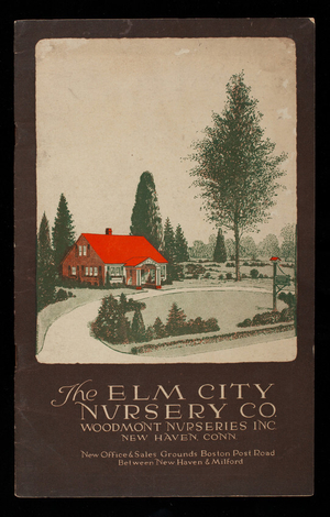 Catalog, the Elm City Nursery Co., Woodmont Nurseries Inc., New Haven, Connecticut