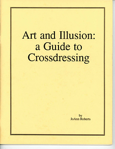 Art and Illusion: a Guide to Crossdressing