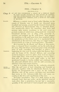 1784 Chap. 0006 An Act For Confirmimg A Grant Of A Certain Tract Of Land Called Machias, In The County Of Lincoln, And For Incorporating The Said Tract Of Land And The Inhabitants Thereof, Into A Town By The Name Of Machias.