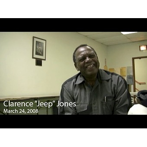 Video recording of interview with Clarence "Jeep" Jones, March 24, 2008