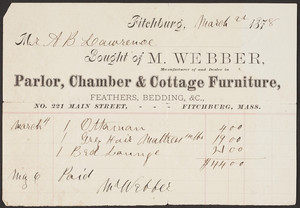 Billhead for M. Webber, manufacturer and dealer in parlor, chamber & cottage furniture, No. 221 Main Street, Fitchburg, Mass., dated March 22, 1878