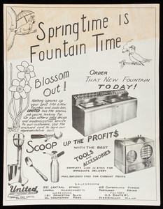 Spring time is fountain time, order that new fountain today, scoop up the profits with the best tools and accessories, United Hotel and Restaurant Equipment Co., 418 Cumberland Avenue, Portland, Maine