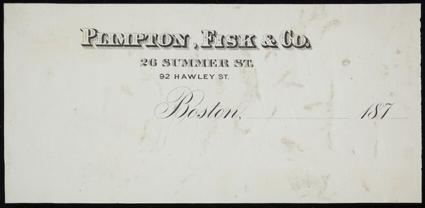 Letterhead for Plimpton, Fisk & Co., Dr., silk & straw goods & artificial flowers, 26 Summer & Hawley Streets, Boston, Mass., 1870s