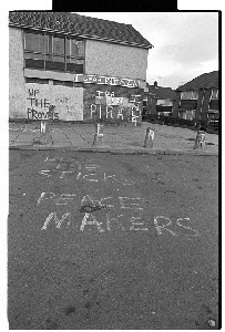Graffiti in Downpatrick, Flying Horse Estate, "F--- the Stickies: Peacemakers"and "Up the Provos." Stickies are the official IRA.