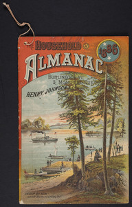 Household almanac, Henry, Johnson & Lord, Burlington, Vermont and Montréal, Québec, 1886