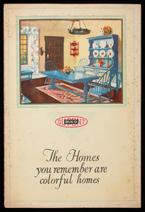 Homes you remember are colorful homes, by Katherine Richmond Lee, E.I. du Pont de Nemours & Co., Inc., Wilmington, Delaware