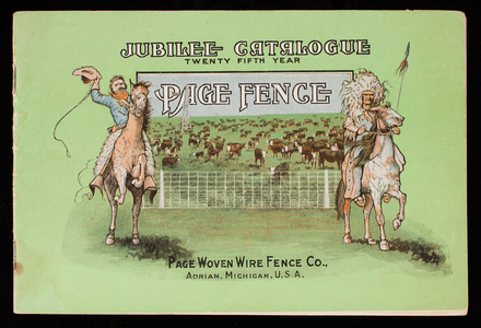 Jubilee catalogue of Page Woven Wire Fence, twenty-fifth season, Page Woven Wire Fence Company, Monessen, Pennsylvania; Adrian, Michigan