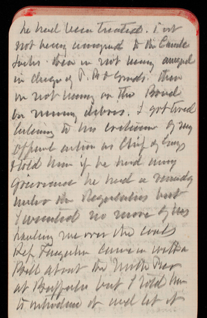 Thomas Lincoln Casey Notebook, November 1889-January 1890, 29, he had been treated