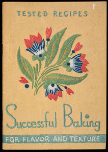 Successful baking for flavor and texture, by Martha Lee Anderson, 4th edition, Church & Dwight Company, Inc., 70 Pine Street, New York, New York