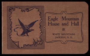 Eagle Mountain House and Hall, White Mountains, Jackson, New Hampshire