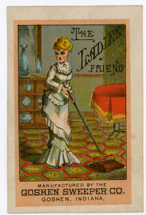 Trade card for The Ladies' Friend Carpet Sweeper, Goshen Sweeper Company, Goshen, Indiana, undated