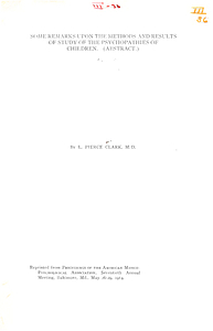 Some remarks upon the methods and results of study of the psychopathies of children. (Abstract)