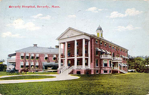Beverly Hospital, Beverly, Mass.