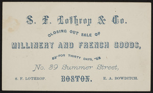 Trade card for S.F. Lothrop & Co., millinery and French goods, No. 39 Summer Street, Boston, Mass., 1862