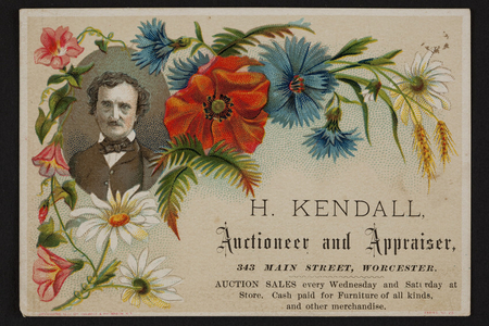 Trade card for H. Kendall, auctioneer and appraiser, 343 Main Street, Worcester, Mass., undated