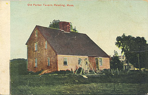 The old Parker Tavern, Reading, Mass.