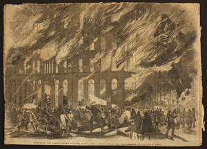 Burning of the Garrish Market Building, Boston, from a sketch during the conflagration, by our Boston artist