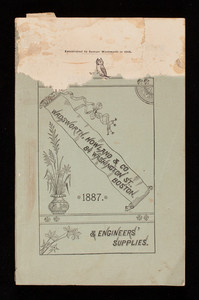 Illustrated catalogue of Wadsworth, Howland, & Co., importers and dealers in artists' supplies, and architects' and engineers' stationery, nos. 82 & 84 Washington and 46 Friend Streets, Boston, Mass., 263 and 265 Wabash Avenue, Chicago, Illinois