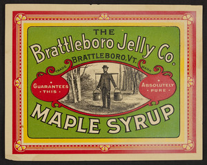 Label for Brattleboro Jelly Company Maple Syrup, Brattleboro Jelly Co., Brattleboro, Vermont, undated