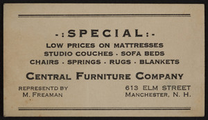 Trade card for the Central Furniture Company, 613 Elm Street, Manchester, New Hampshire, undated