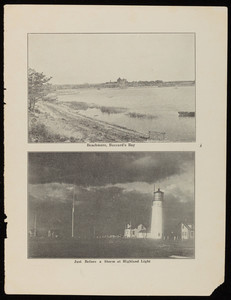 A view of Beachmore at Buzzards Bay and a view of the Highland Lighthouse