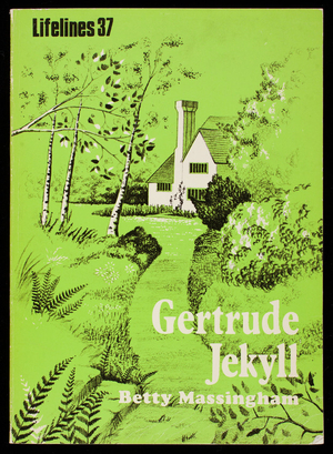 Gertrude Jekyll, an illustrated life of Gertrude Jekyll 1843-1932, Betty Massingham, Princes Risborough, Aylesbury, Shire Publications Ltd., Aylesbury, Buckinghamshire, United Kingdom