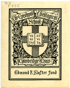 The Episcopal Theological School Cambridge Mass; Edmund A. Slafter fund