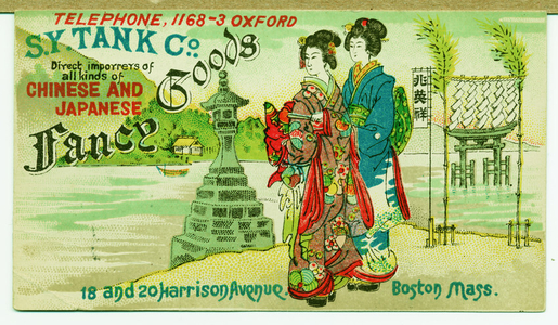 Trade card for S.Y. Tank Co., direct importers of all kinds of Chinese and Japanese fancy goods, 18 and 20 Harrison Avenue, Boston, Mass., undated