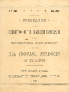 Program for the twenty-second annual reunion and celebration of the hundredth anniversary for New Salem Academy