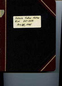 Logbooks: Argo Logs: Argo Video Notes, #14, 211-223, Tapes 211-223, August 15, 1985